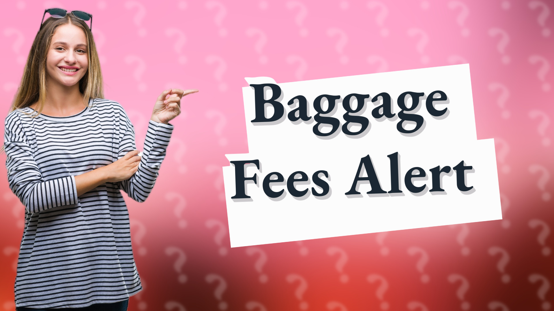 Baggage Fees Alert