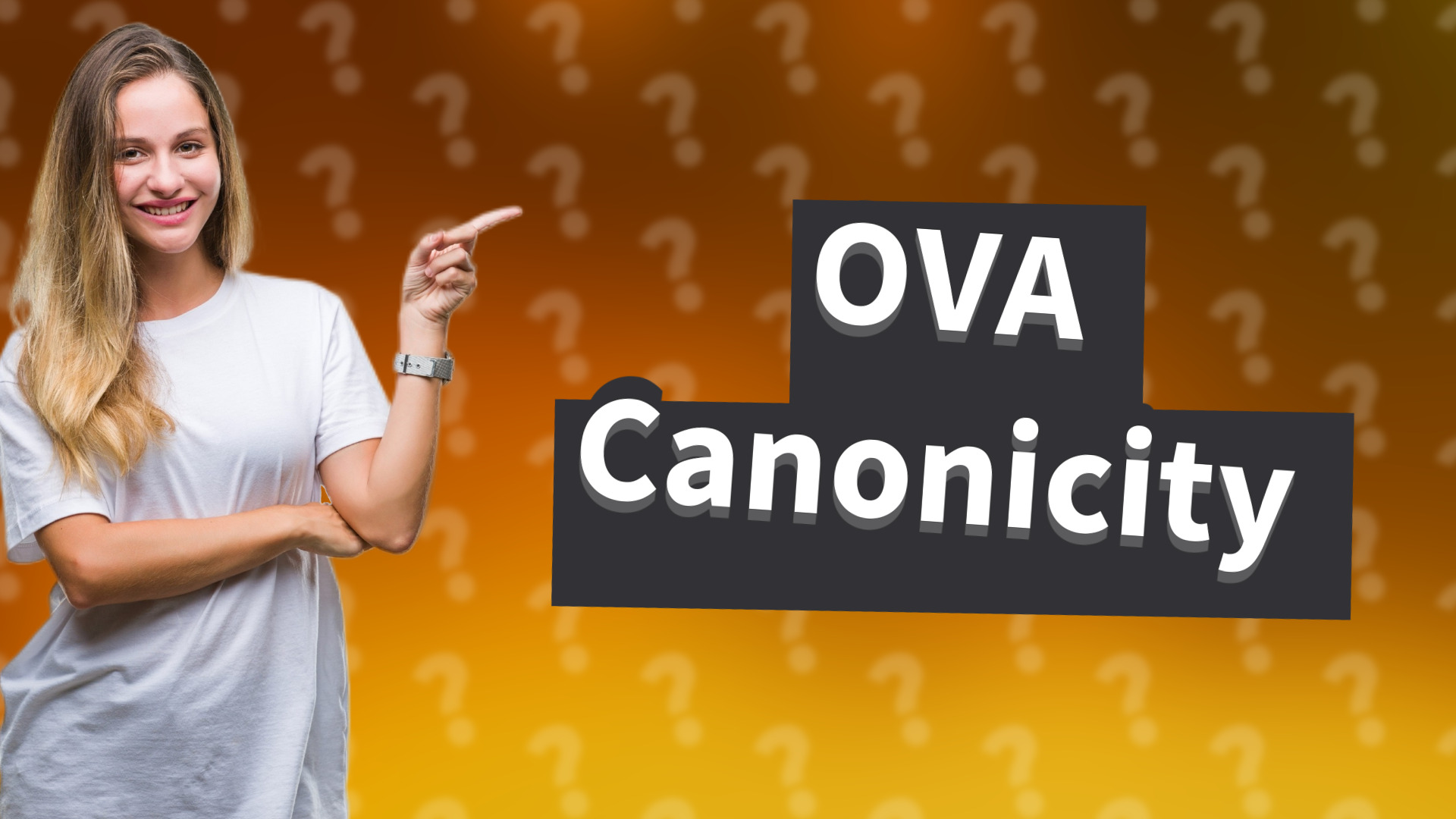 OVA Canonicity