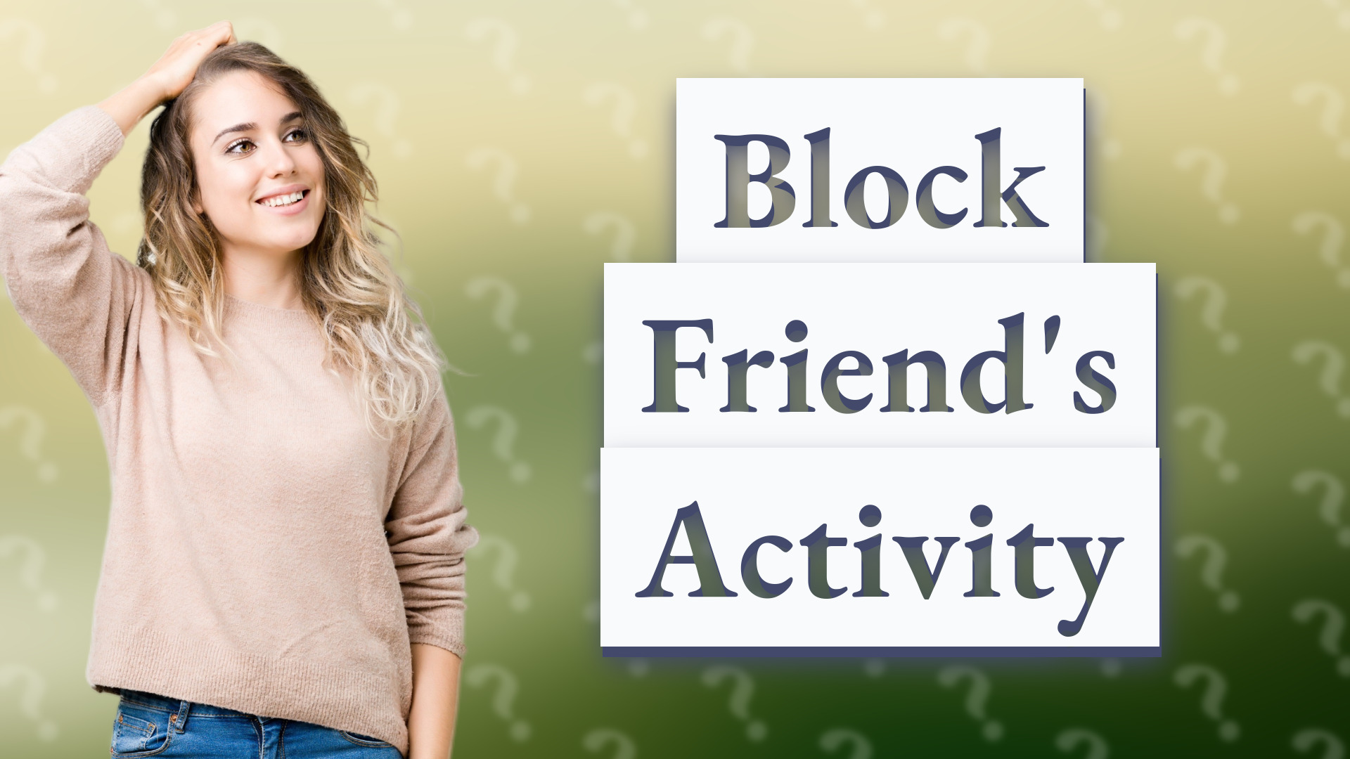 Block Friend's Activity