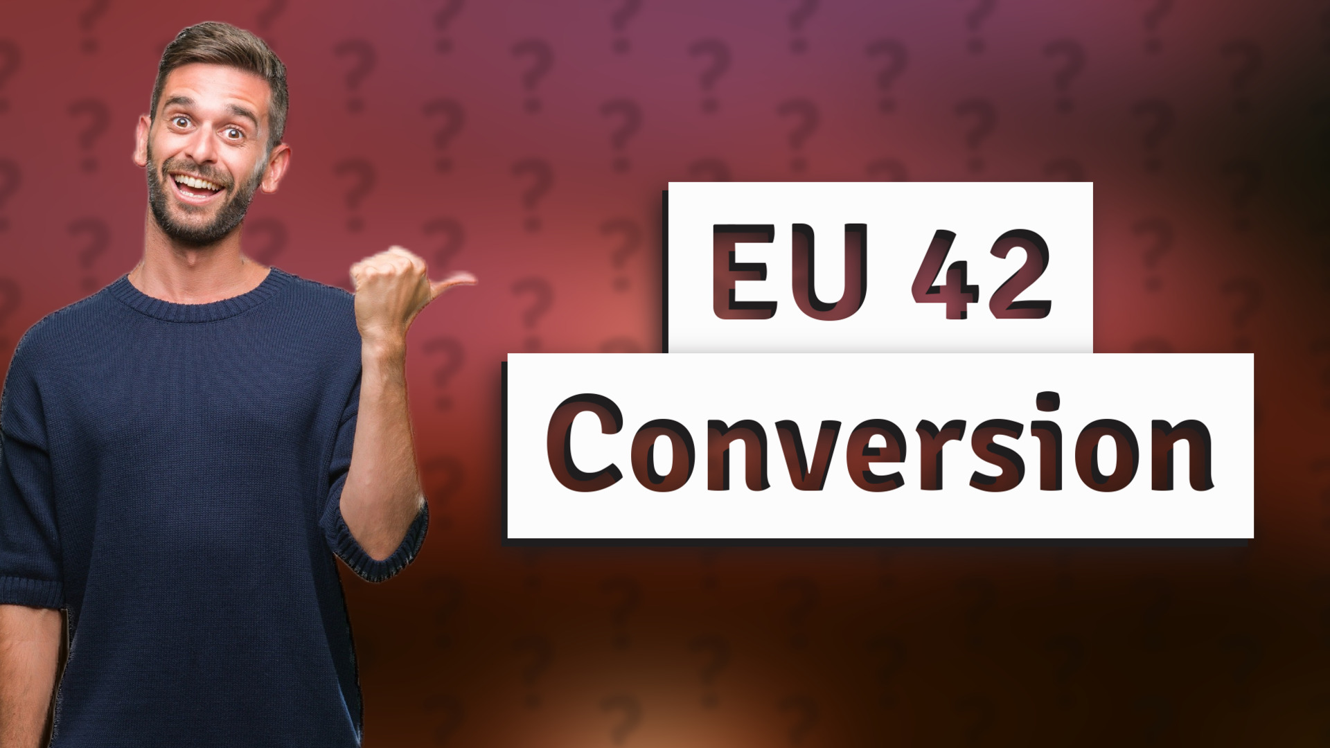 EU 42 Conversion
