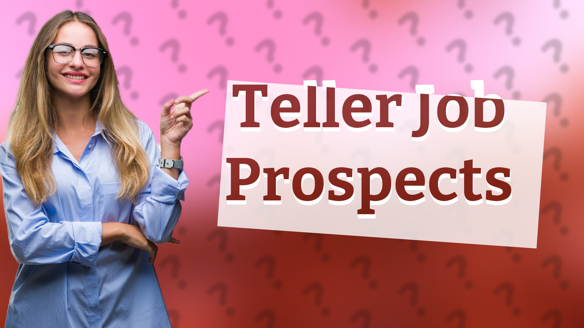 Teller Job Prospects