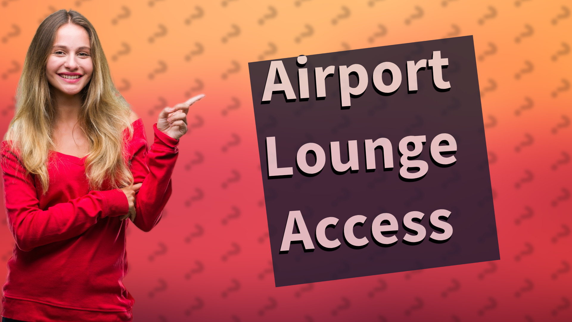 Airport Lounge Access
