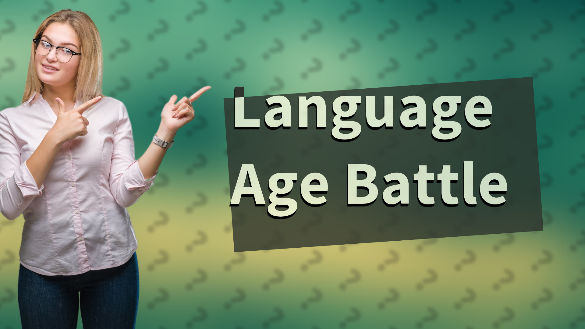 Language Age Battle