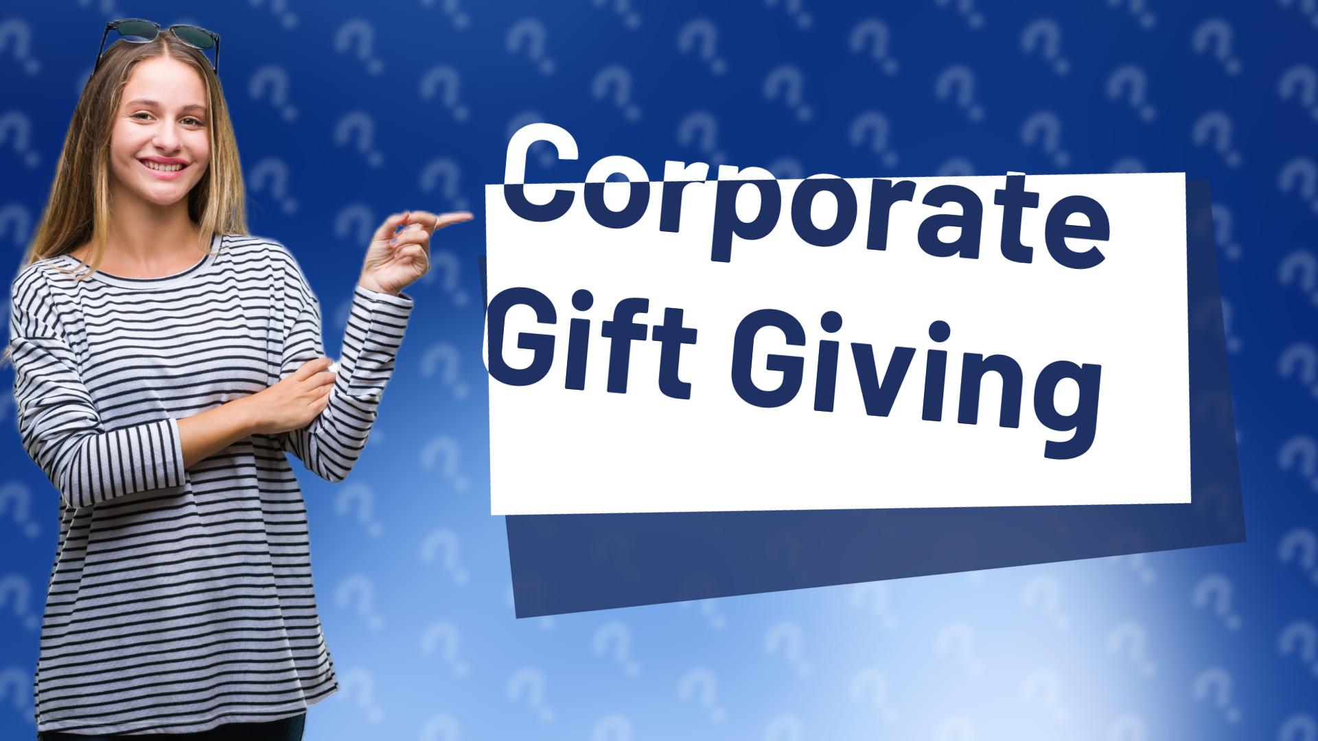 Corporate Gift Giving