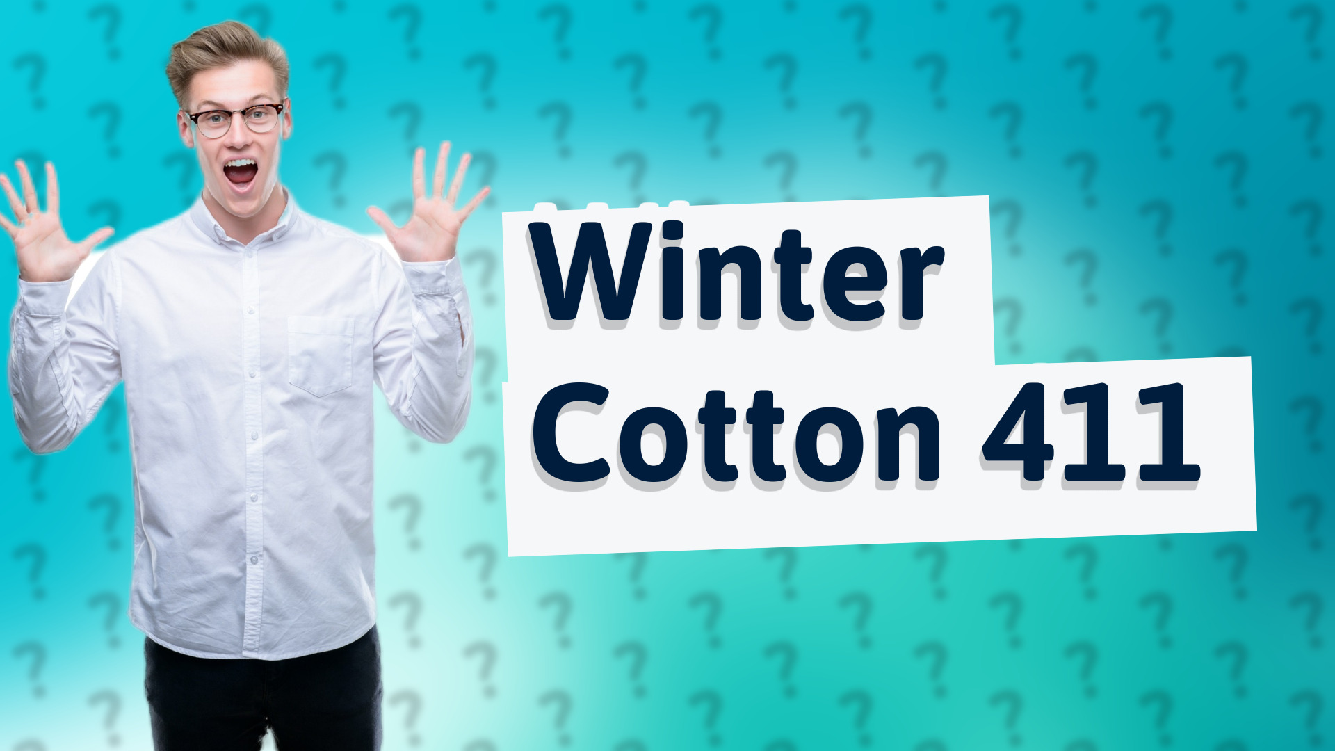 Winter Cotton 411