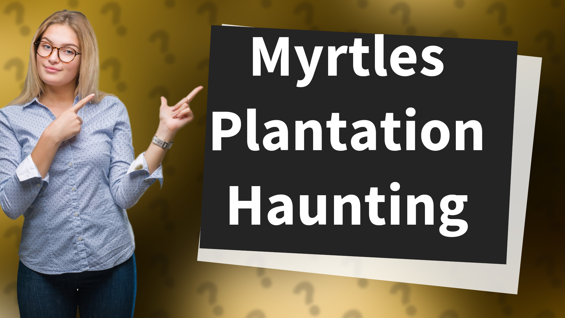 Myrtles Plantation Haunting