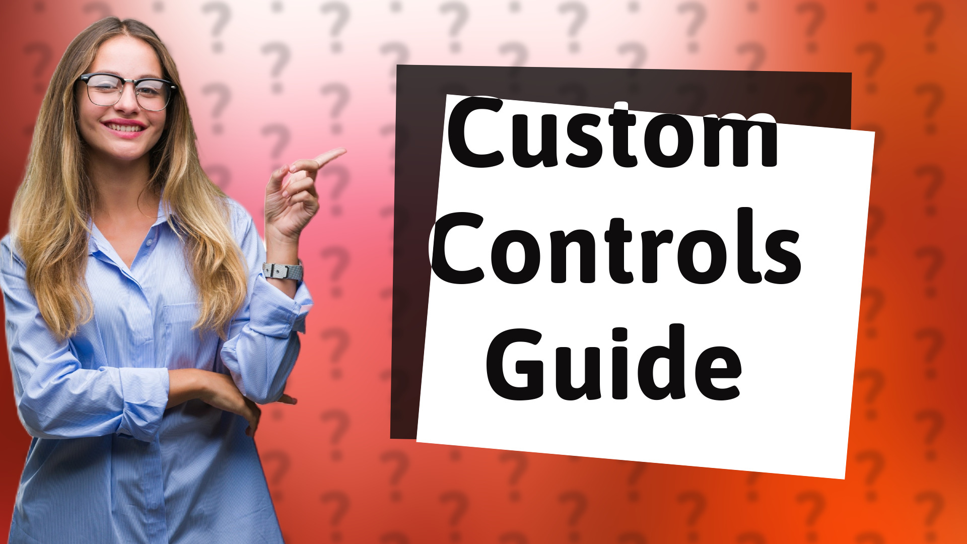 Custom Controls Guide