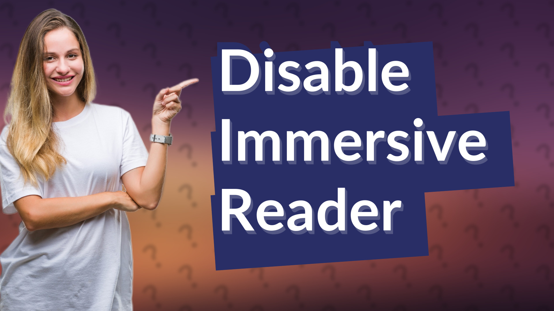 Disable Immersive Reader