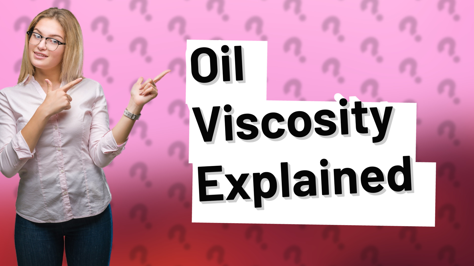 Oil Viscosity Explained