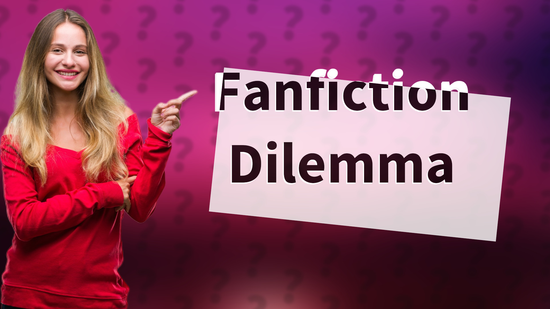 Fanfiction Dilemma