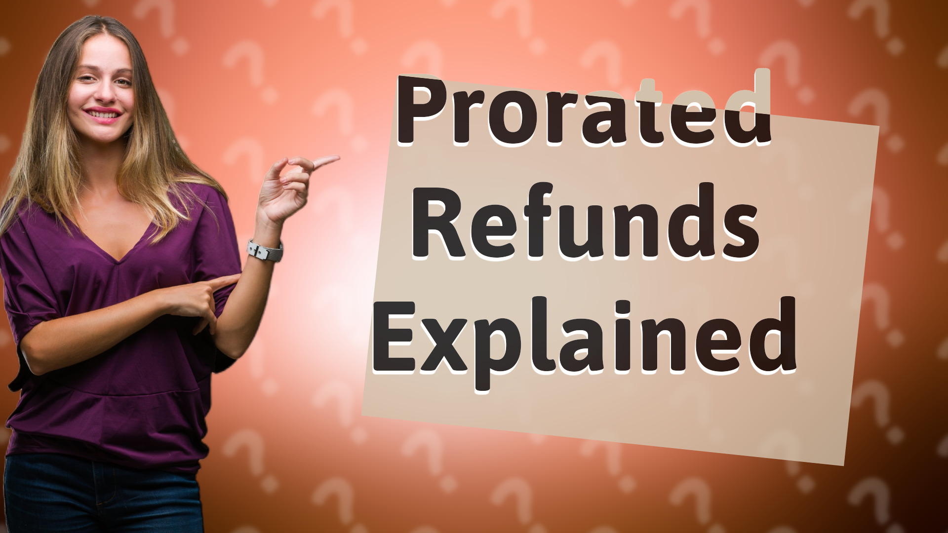 Prorated Refunds Explained