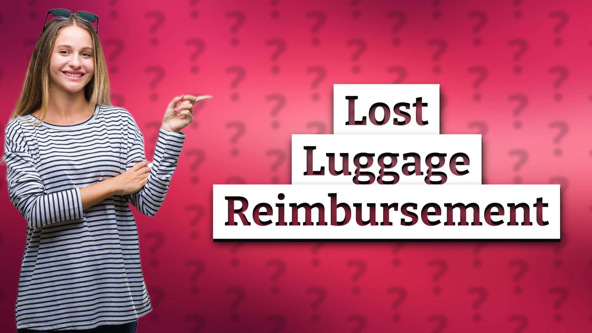Lost Luggage Reimbursement