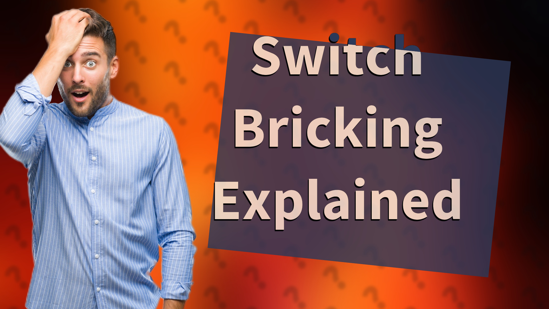 Switch Bricking Explained