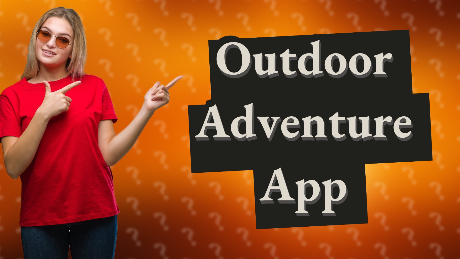 Outdoor Adventure App