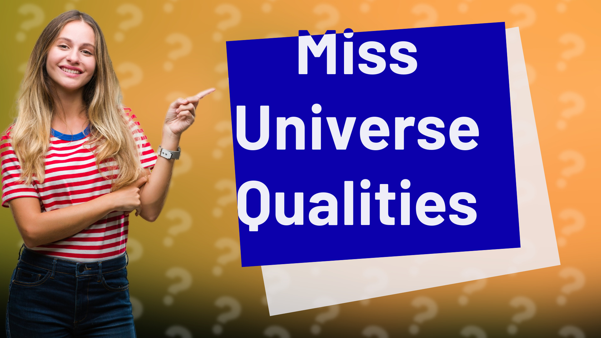 Miss Universe Qualities