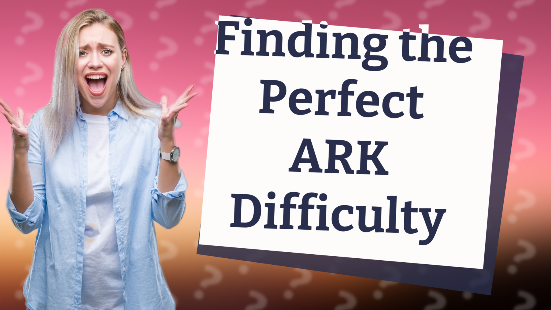 Finding the Perfect ARK Difficulty