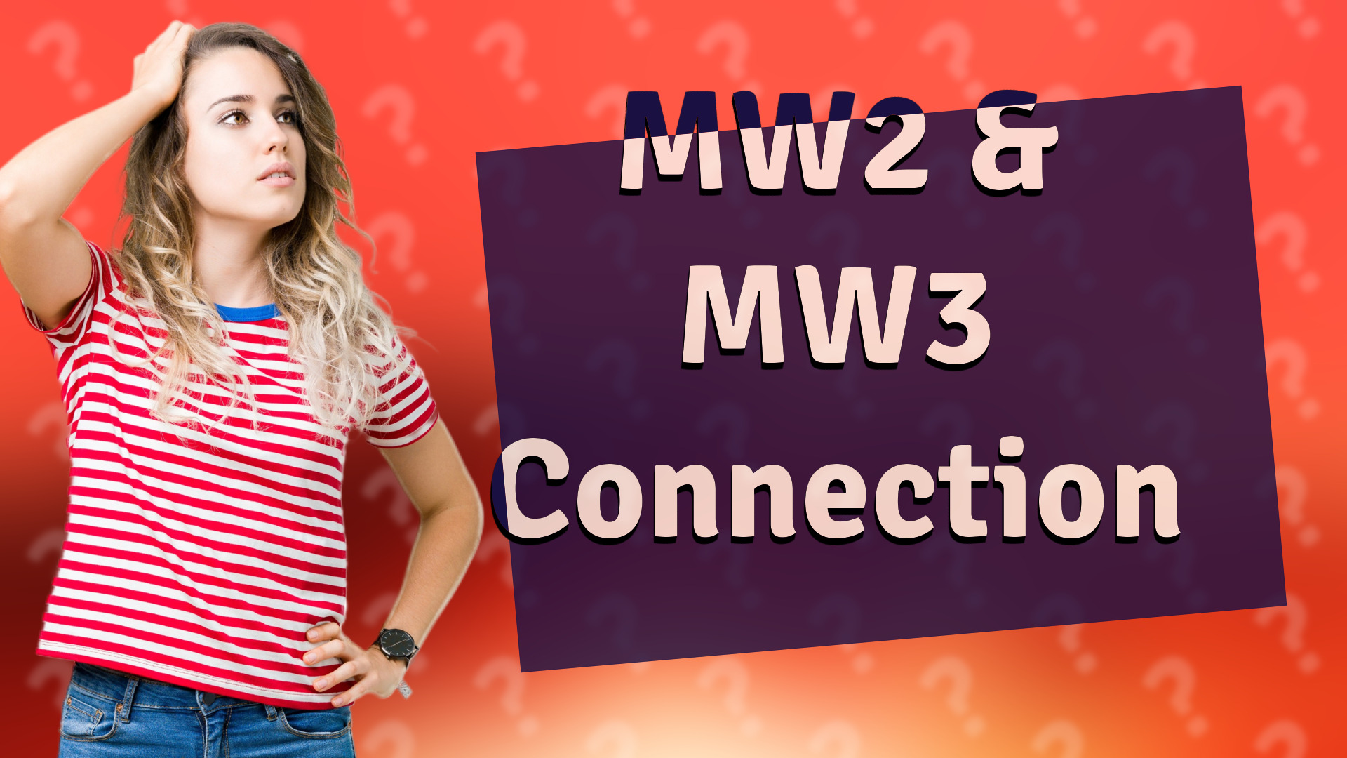 MW2 & MW3 Connection