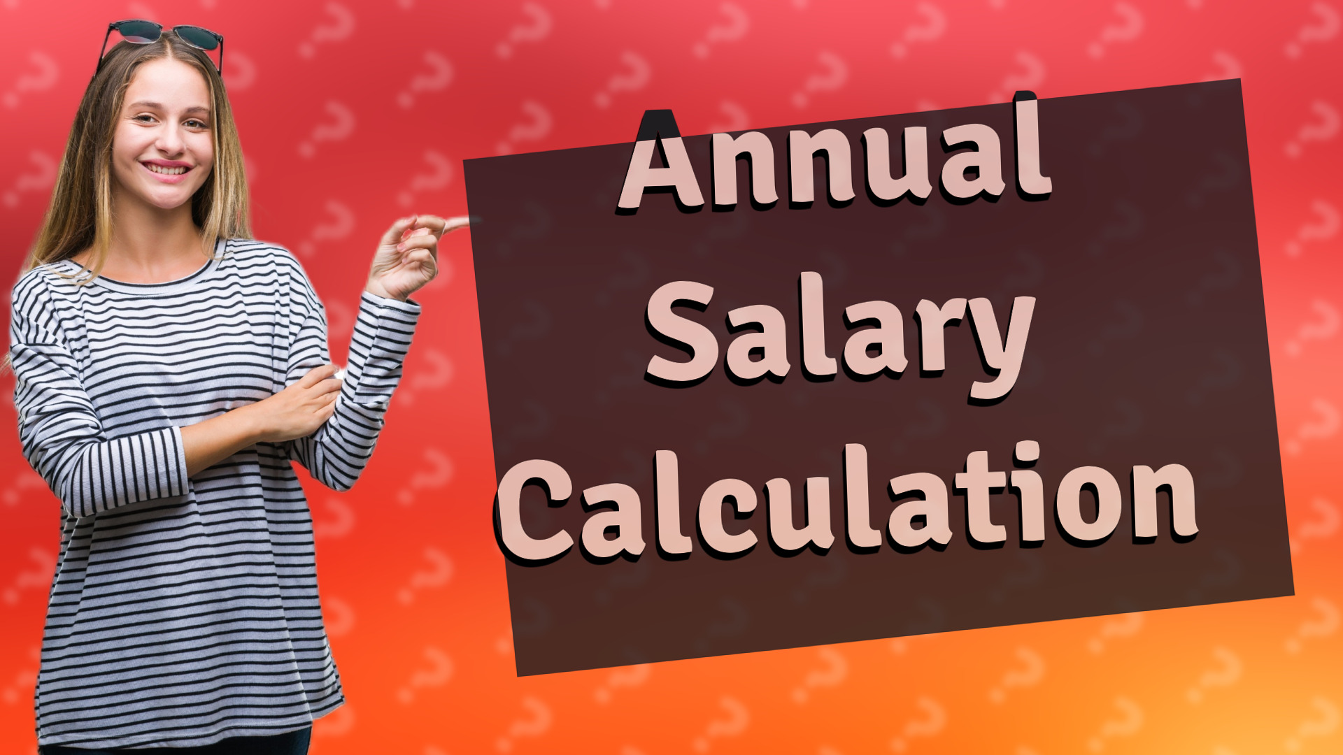 Annual Salary Calculation
