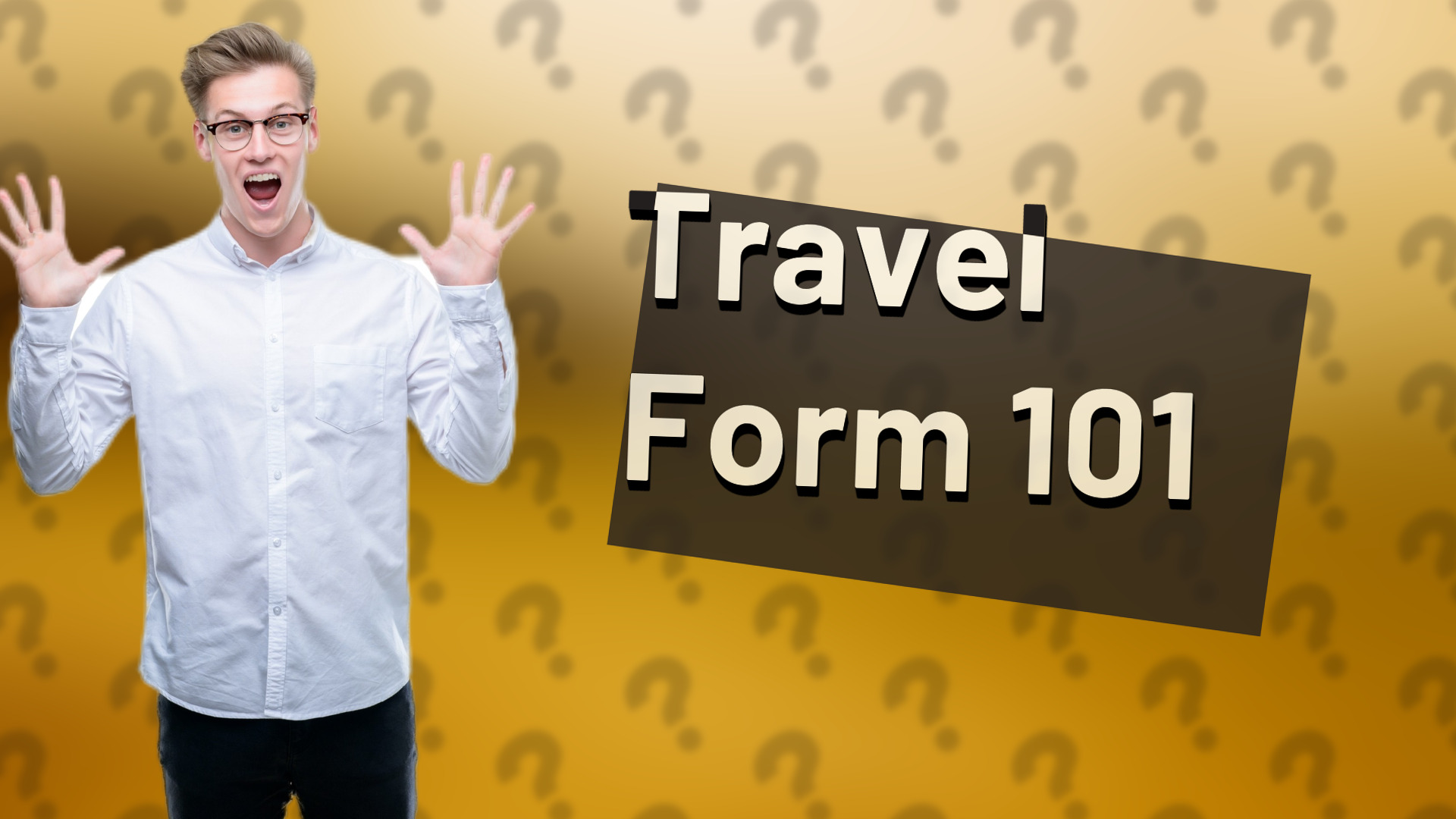 Travel Form 101