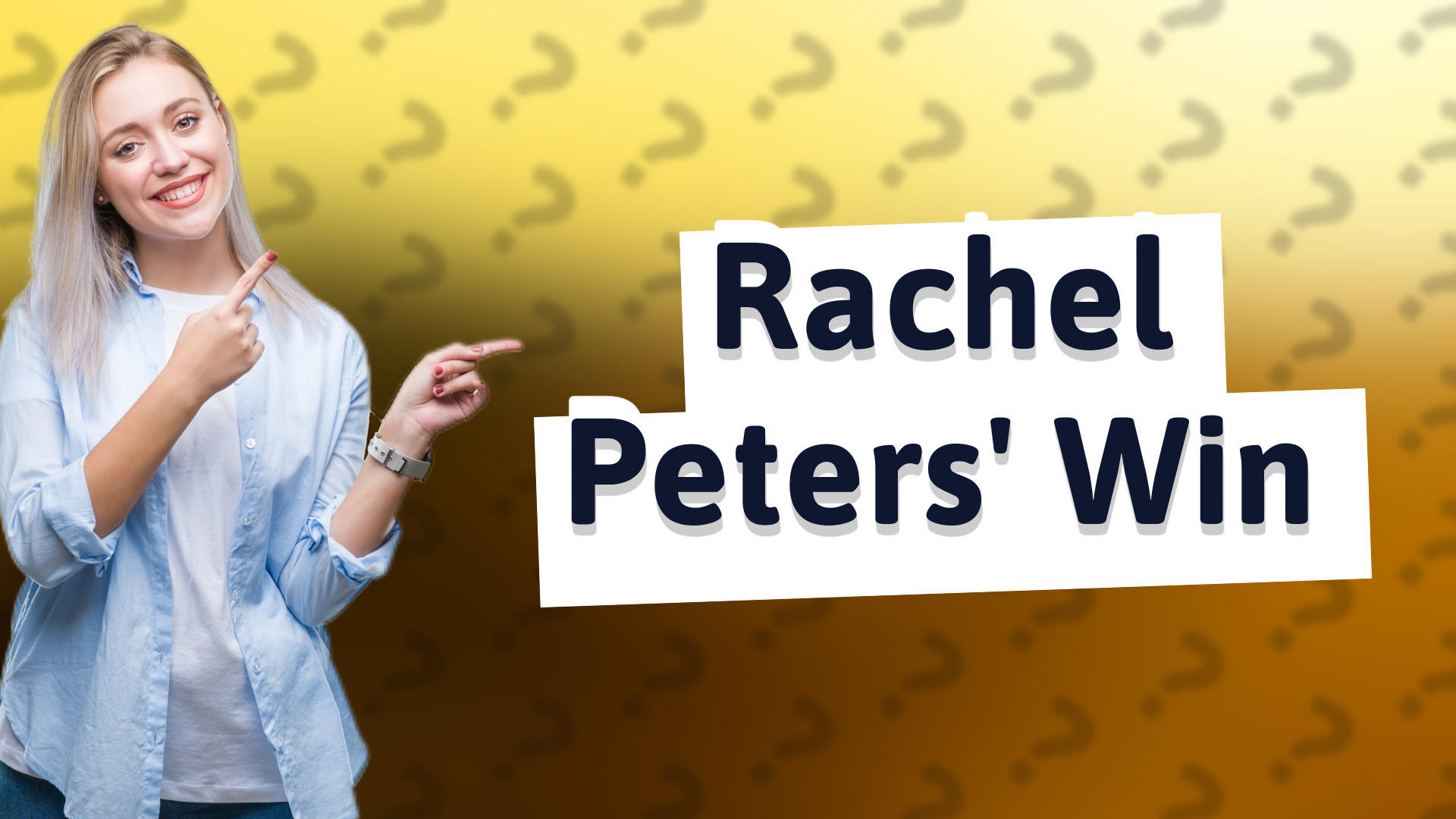 Rachel Peters' Win