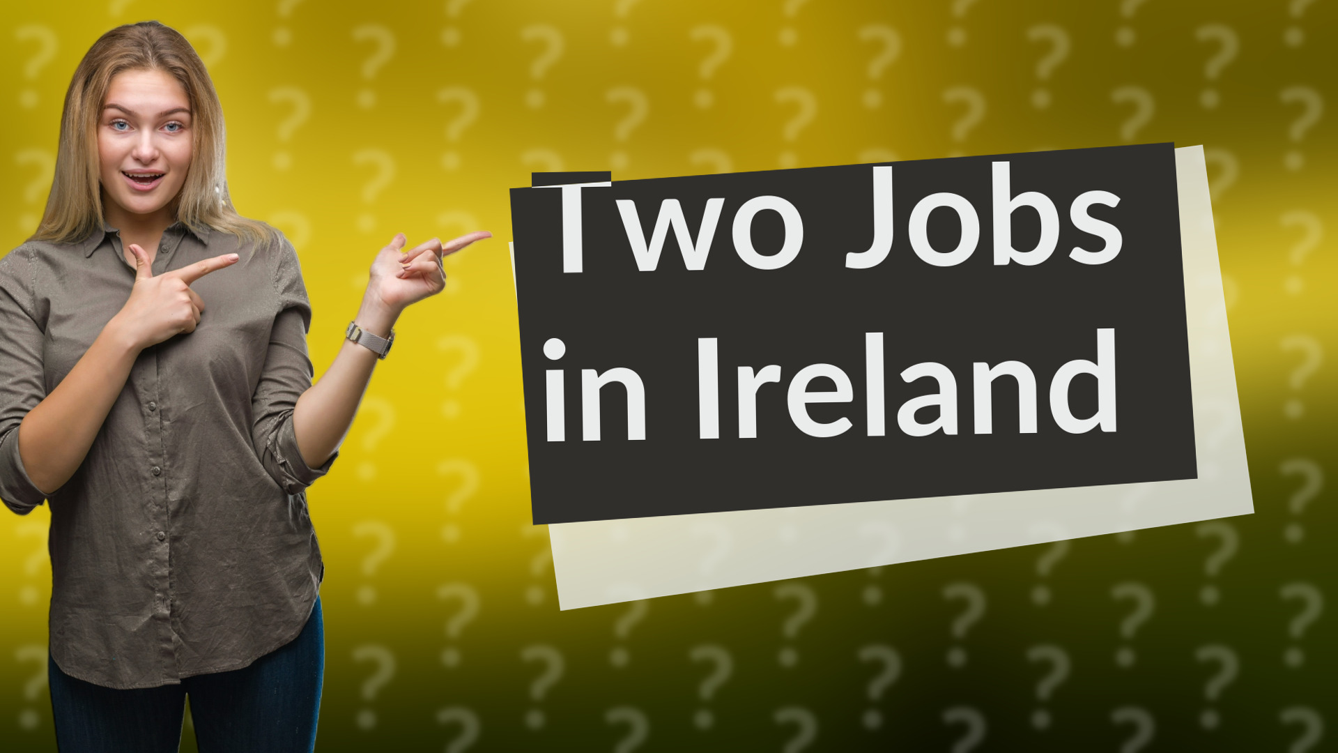 Two Jobs in Ireland