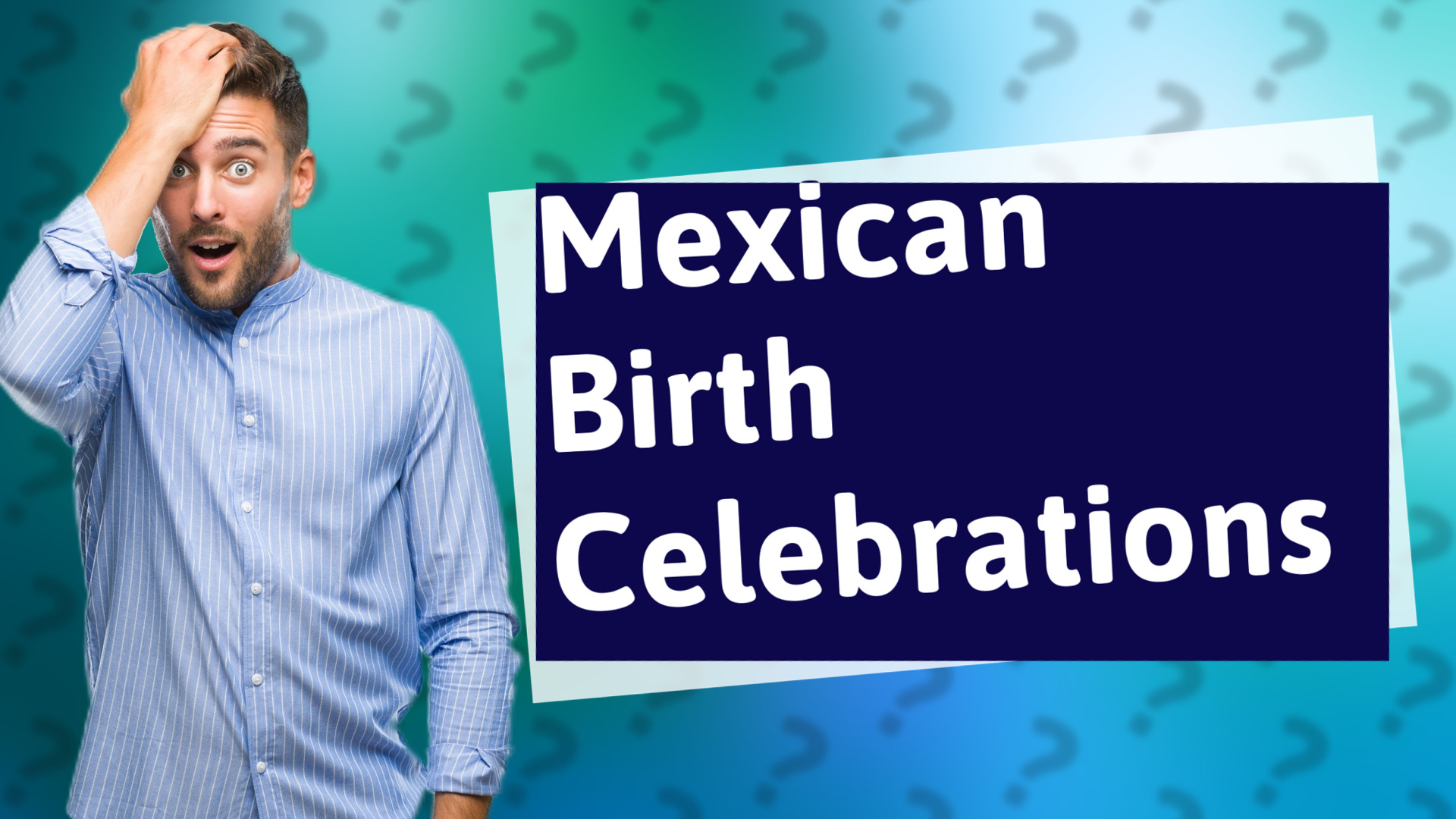 Mexican Birth Celebrations
