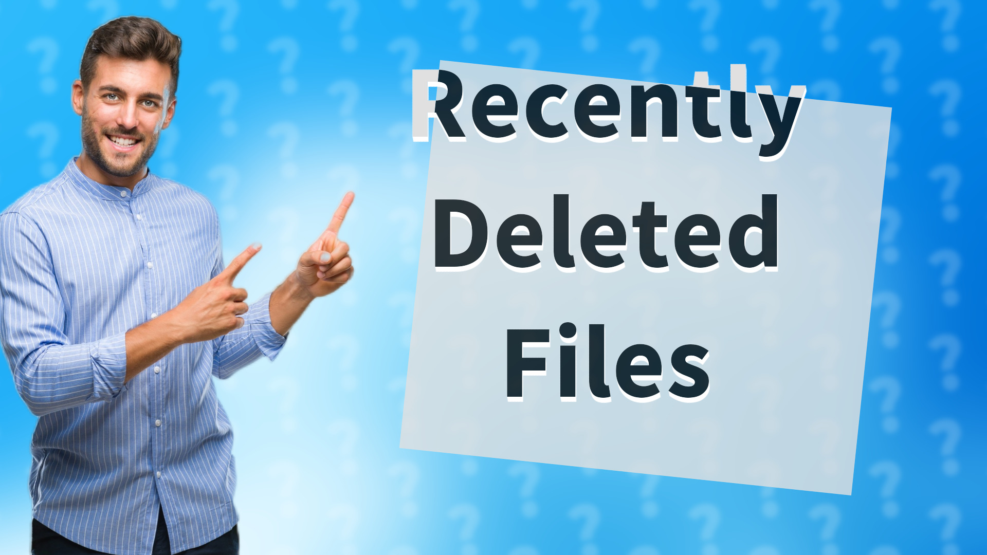 Recently Deleted Files