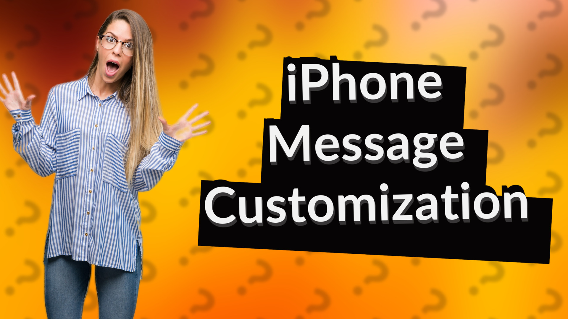 iPhone Message Customization