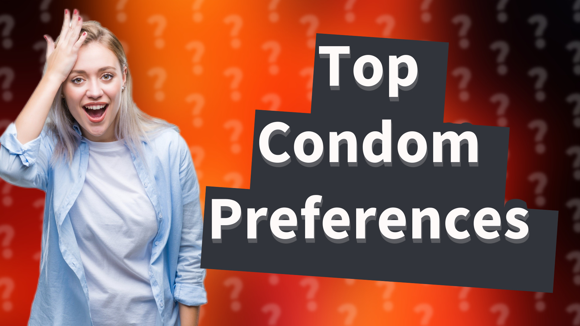 Top Condom Preferences