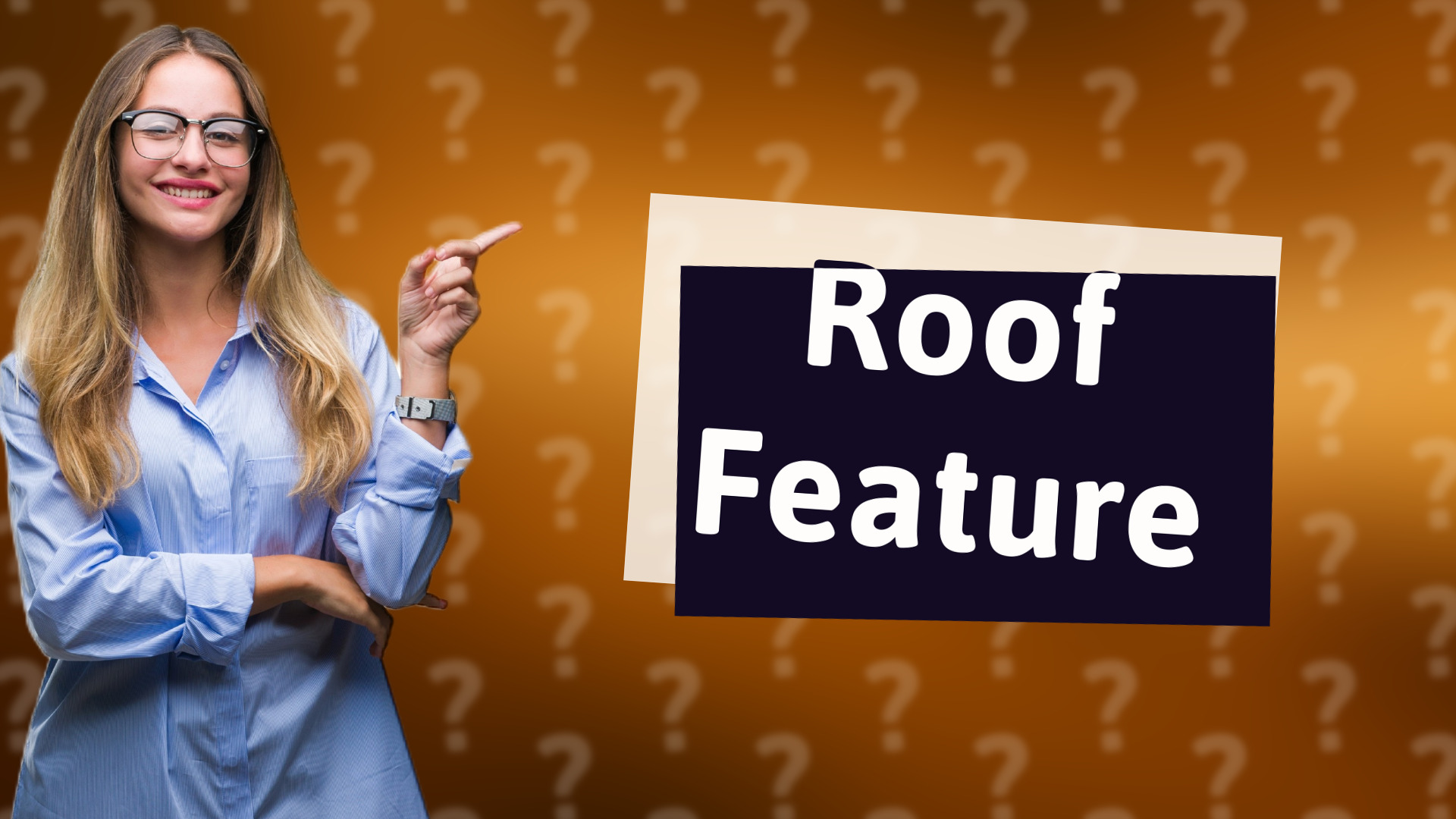 Roof Feature
