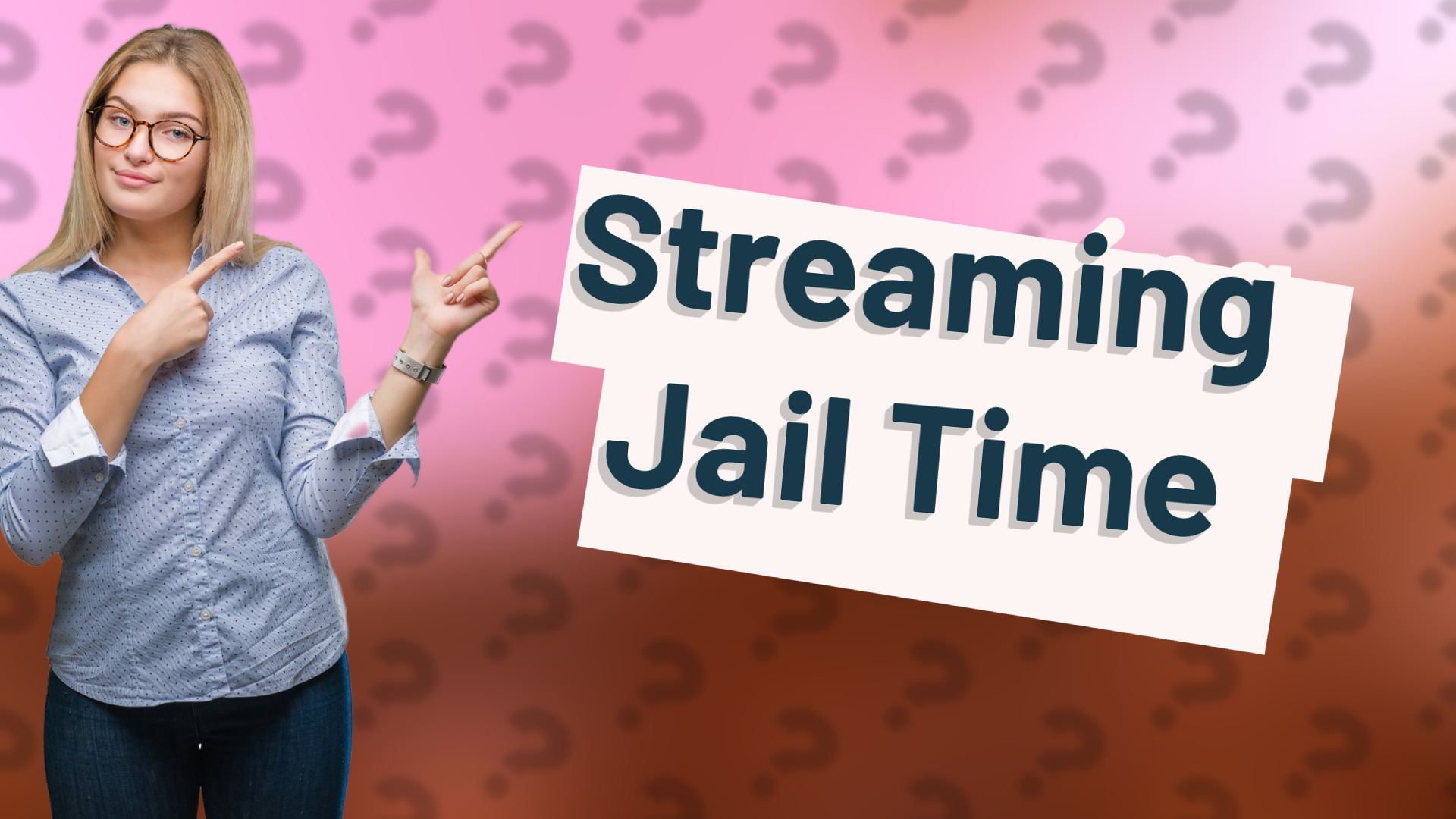 Streaming Jail Time