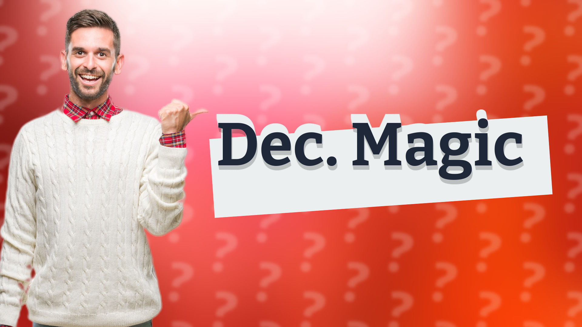 Dec. Magic