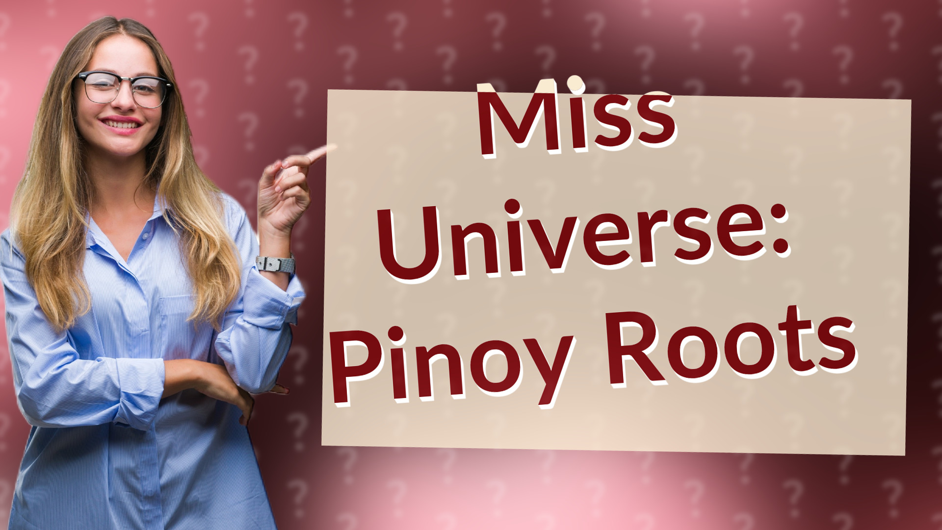 Miss Universe: Pinoy Roots