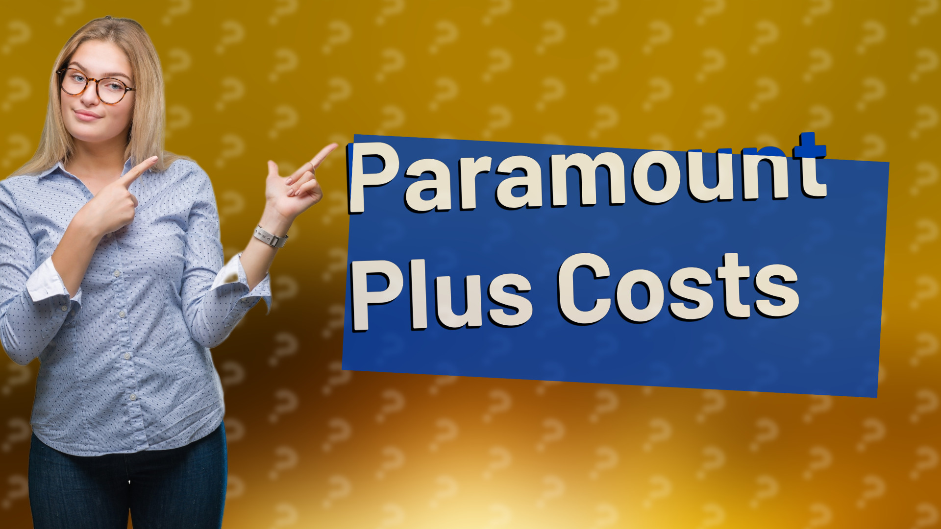 Paramount Plus Costs