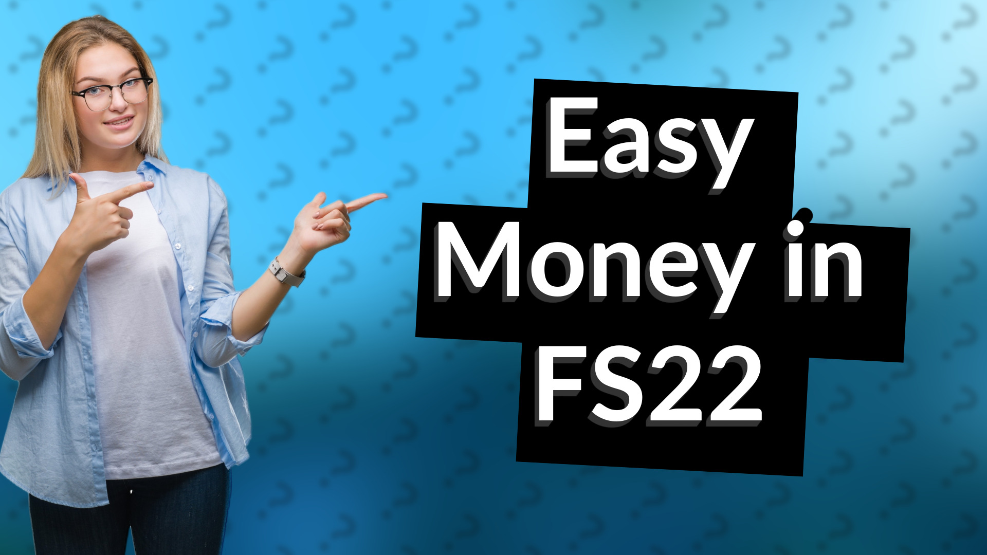 Easy Money in FS22