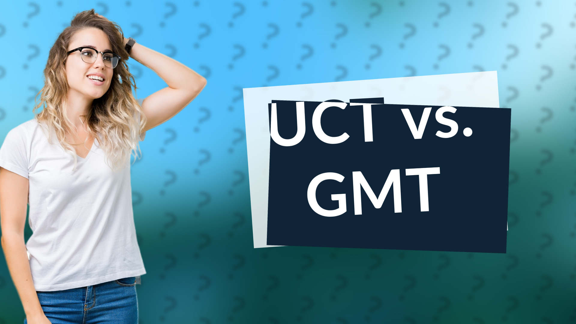 UCT vs. GMT