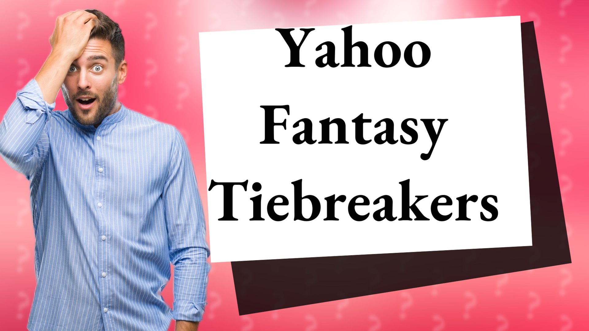 Yahoo Fantasy Tiebreakers
