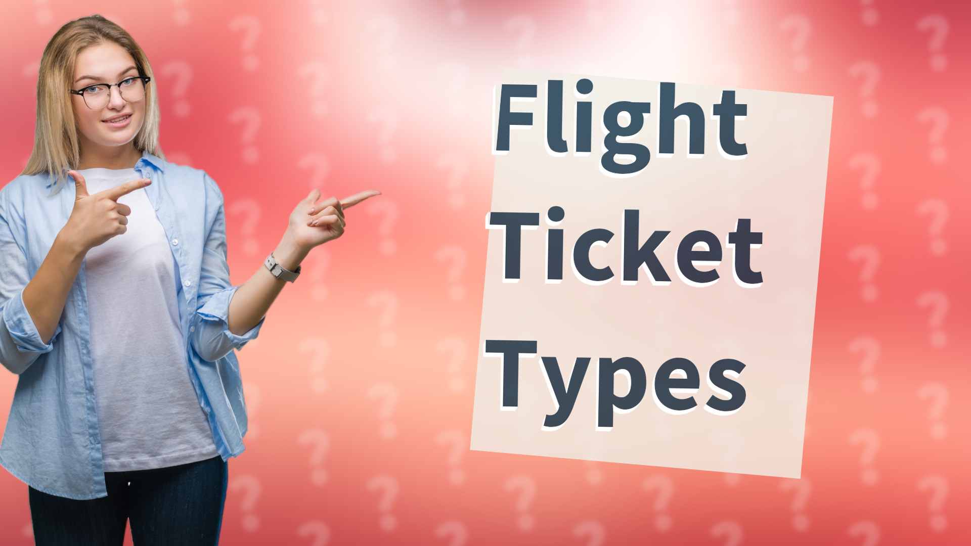 Flight Ticket Types