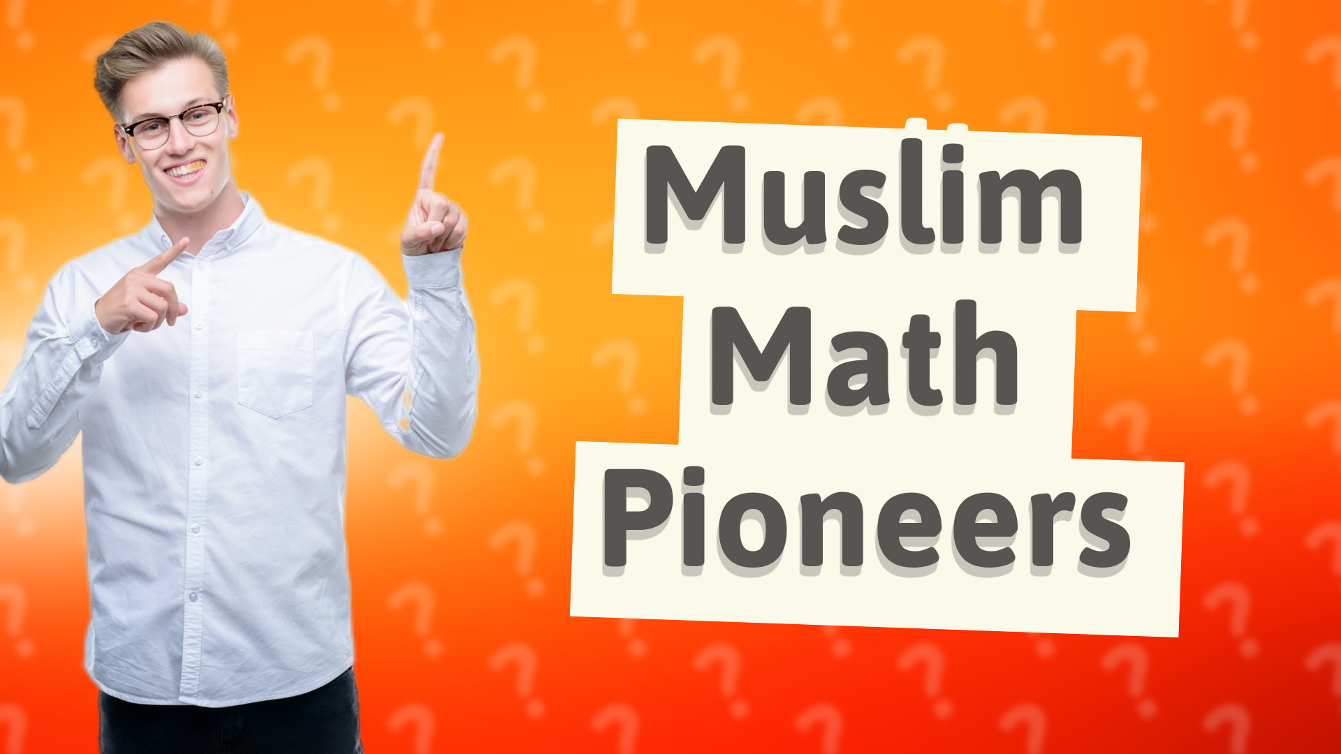 Muslim Math Pioneers