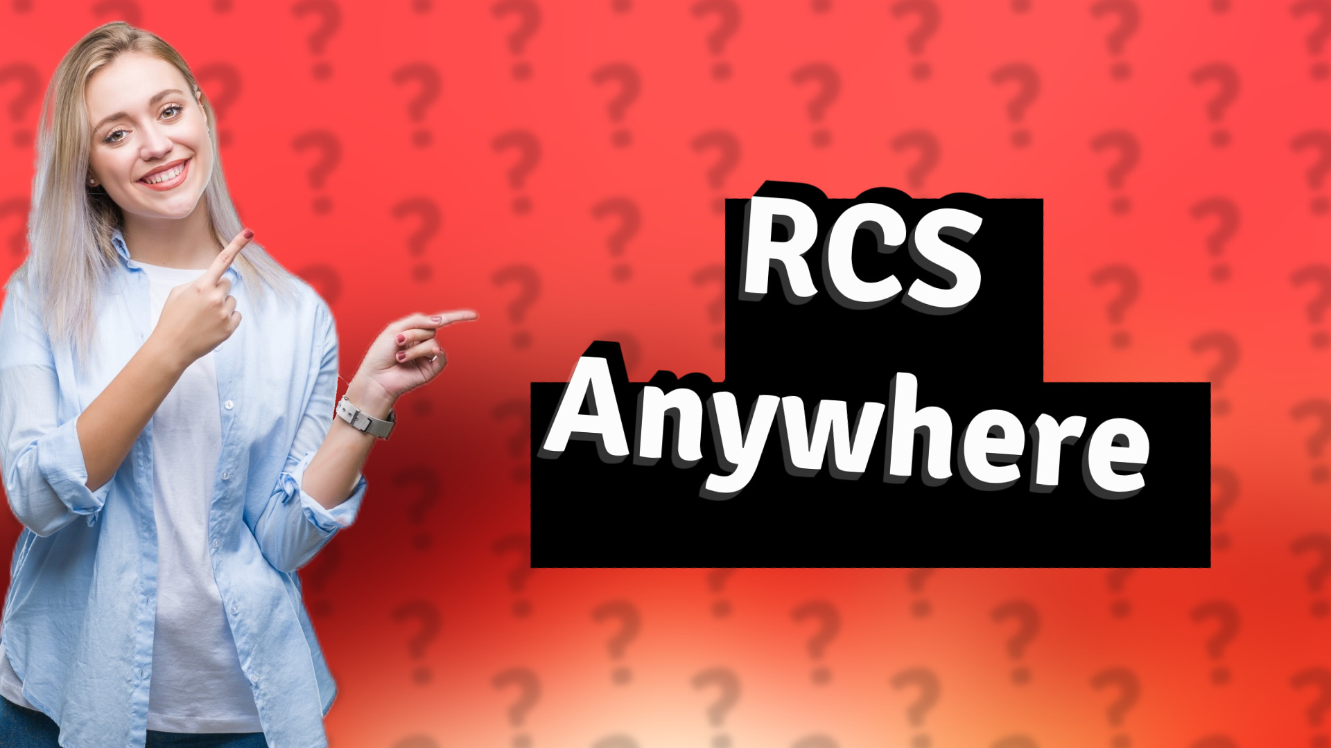 RCS Anywhere