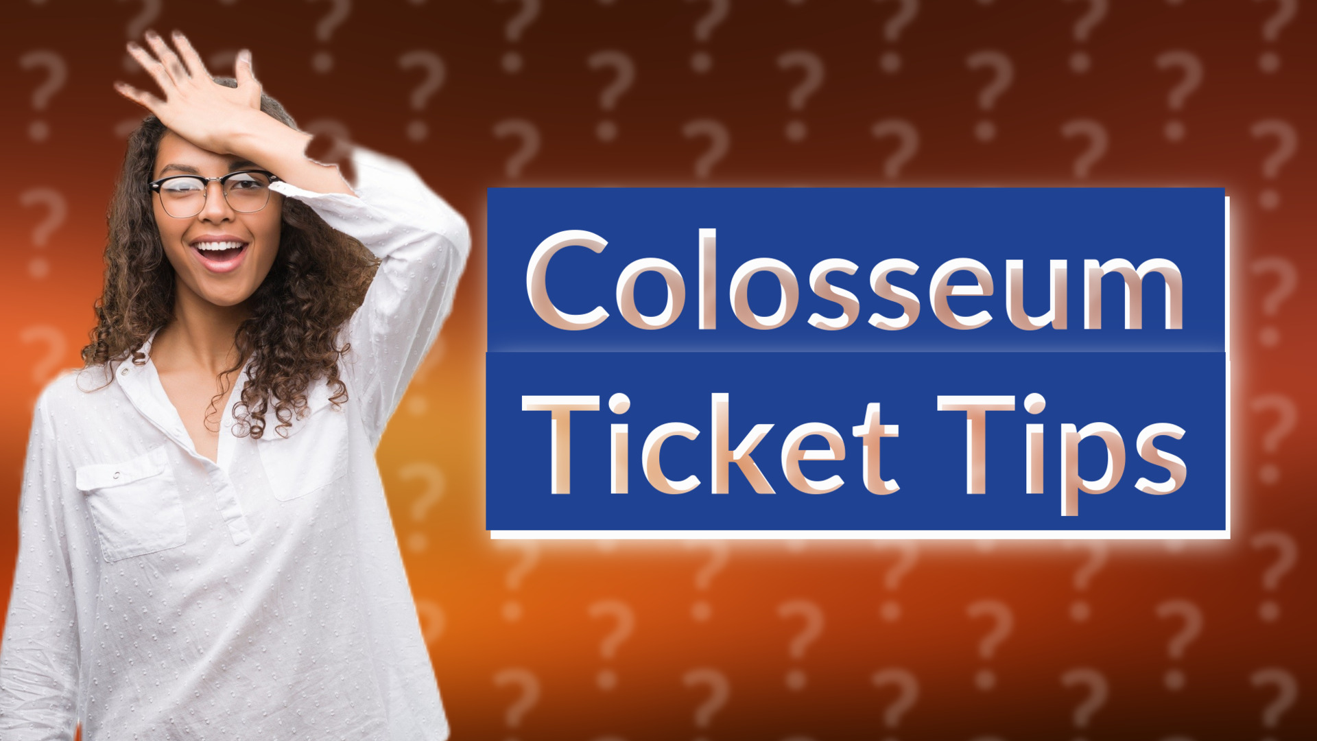 Colosseum Ticket Tips