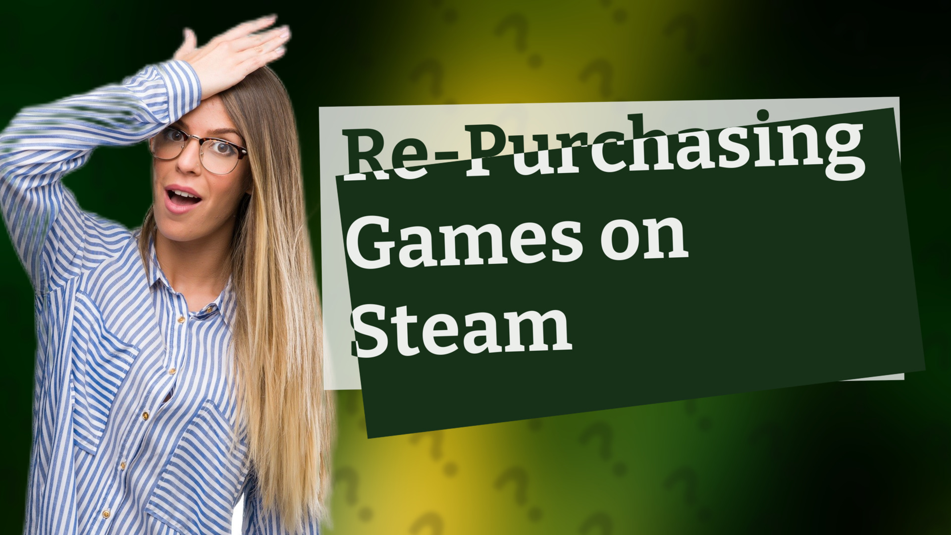 Re-Purchasing Games on Steam