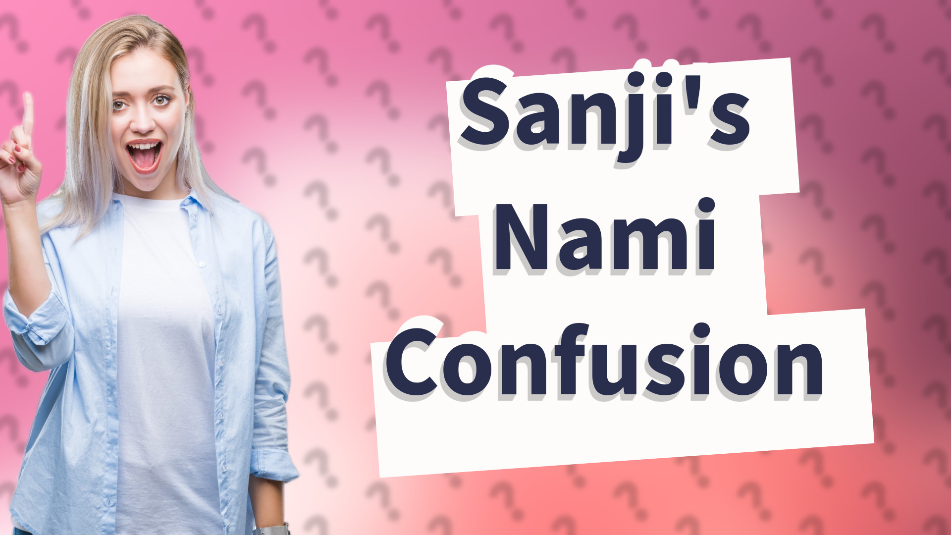Sanji's Nami Confusion