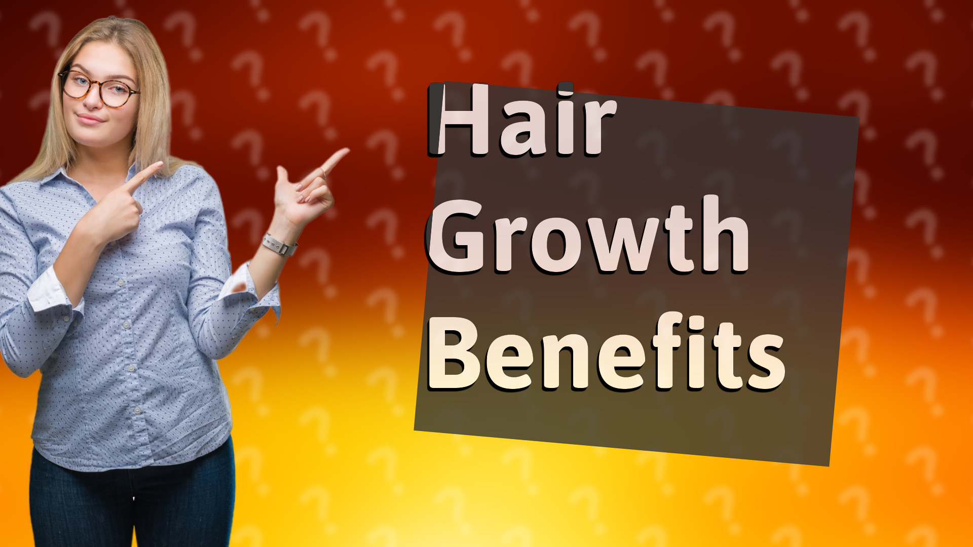 Hair Growth Benefits