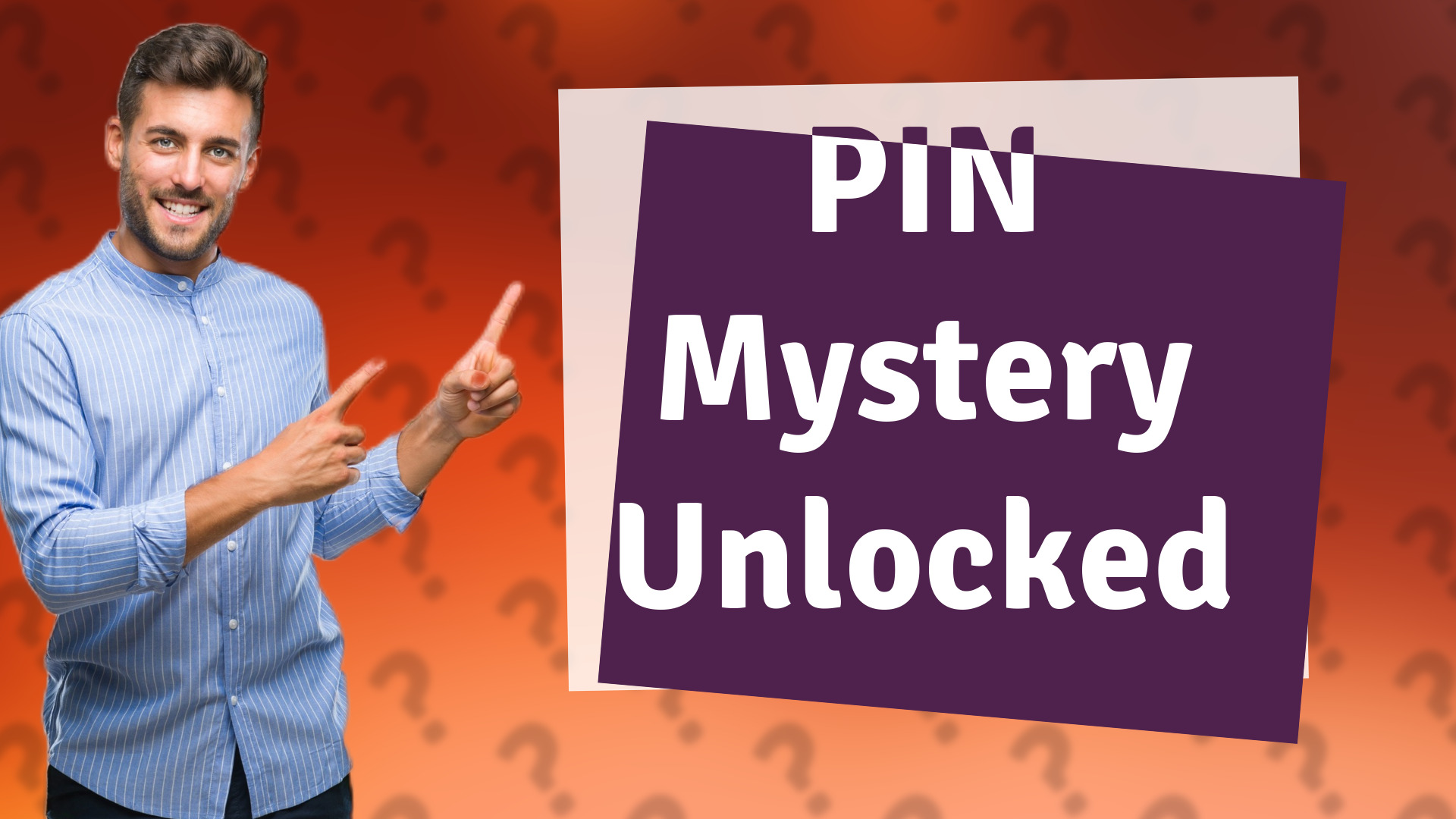 PIN Mystery Unlocked