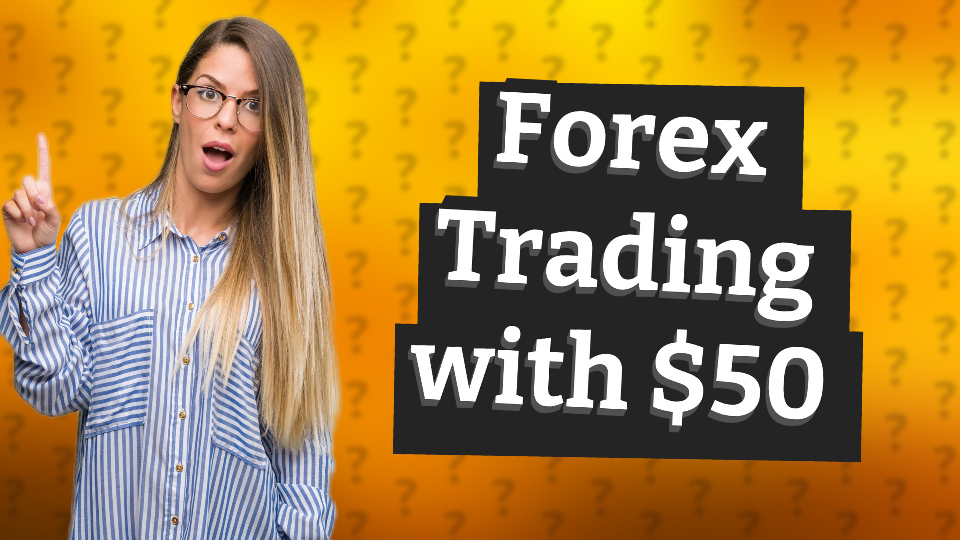 Forex Trading with $50