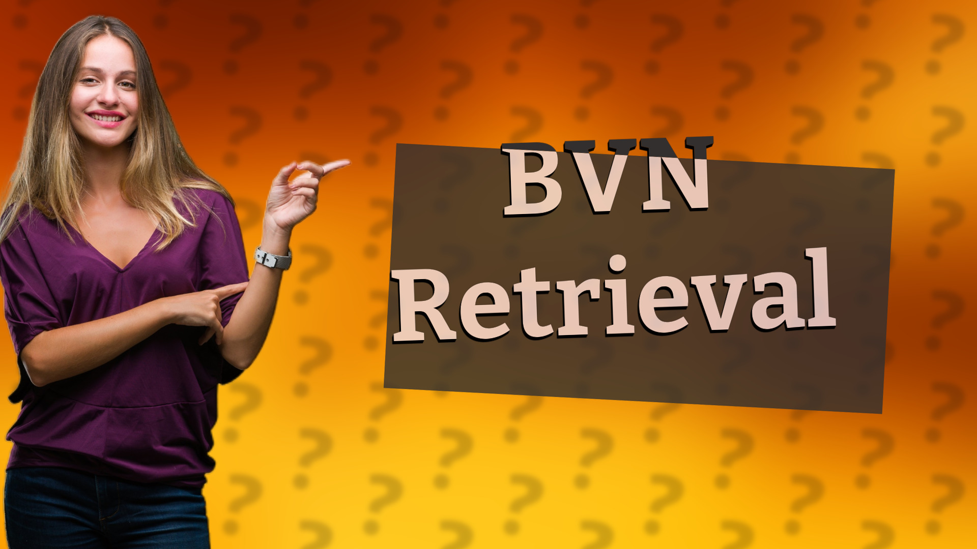 BVN Retrieval