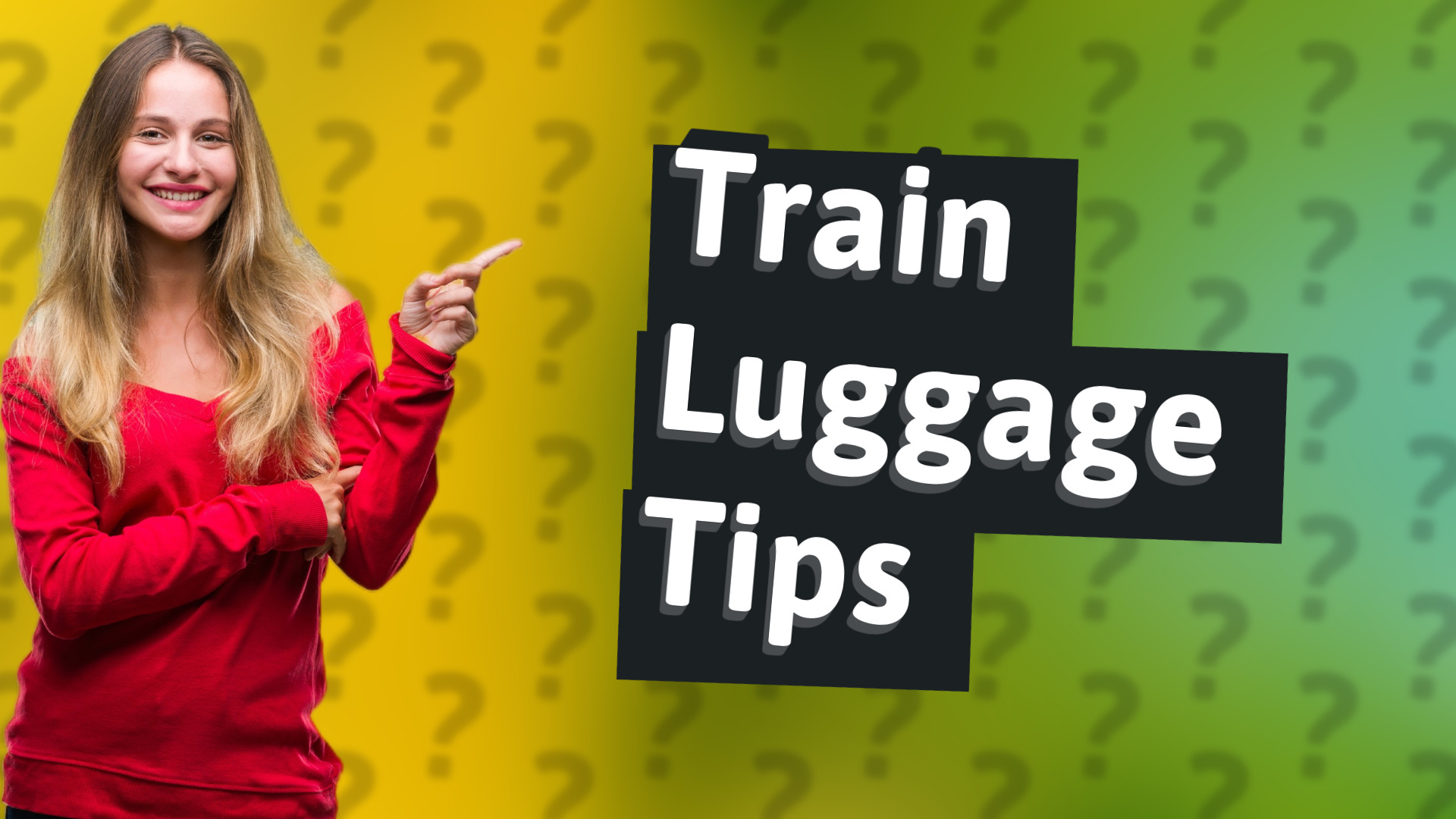 Train Luggage Tips