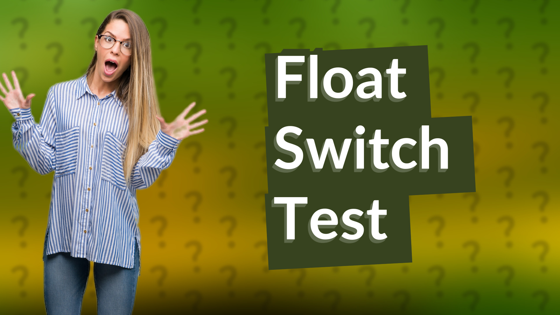 Float Switch Test