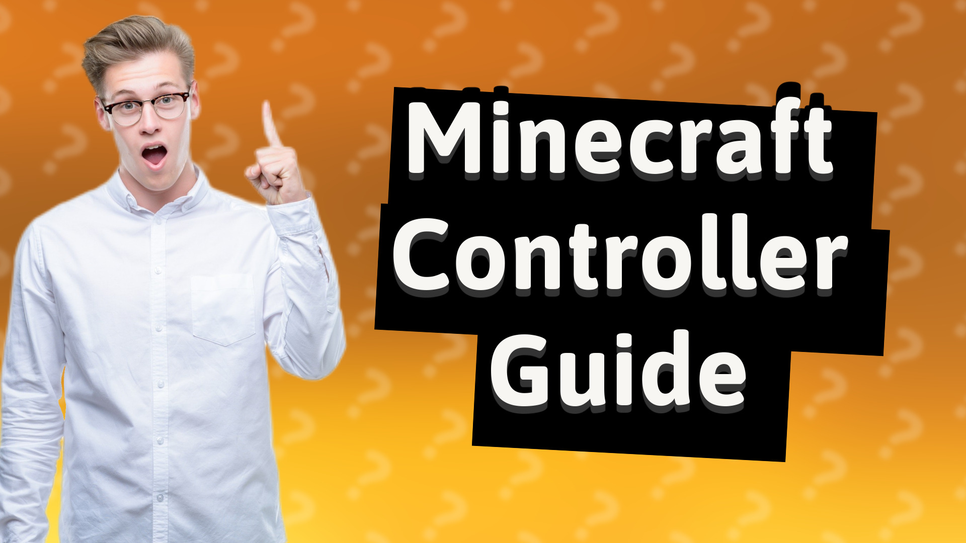 Minecraft Controller Guide